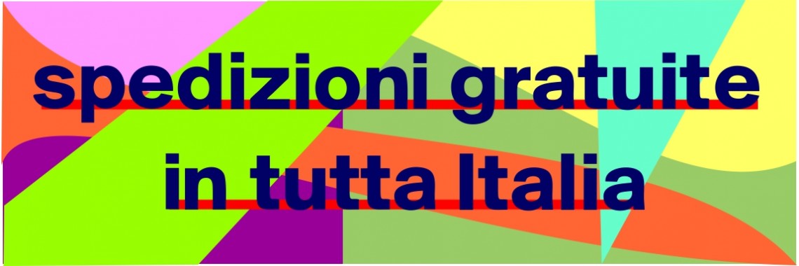 Consegna gratuita in tutta Italia